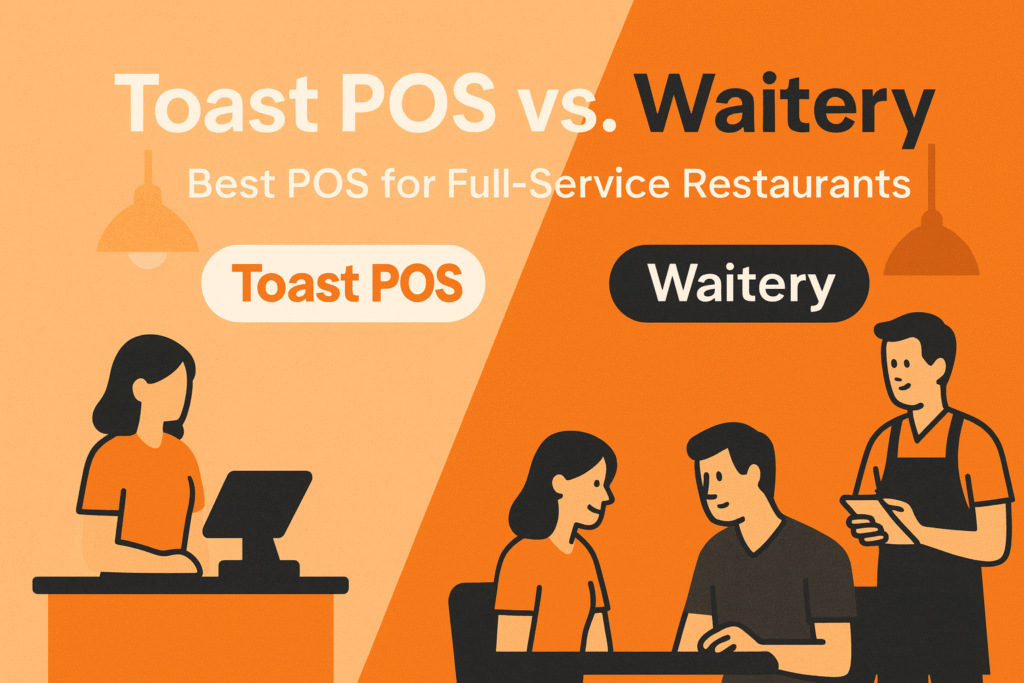 Illustration comparing Toast POS and Waitery for full-service restaurants—cashier checkout vs. waiter with QR/order-at-table.